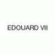 EDOUARD VII